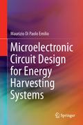 Microelectronic Circuit Design for Energy Harvesting Systems