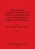 Palaeoclimates, Palaeoenvironments and Human Communities in the Eastern Mediterranean Region in Later Prehistory, Part i