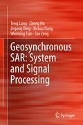 Geosynchronous SAR: System and Signal Processing