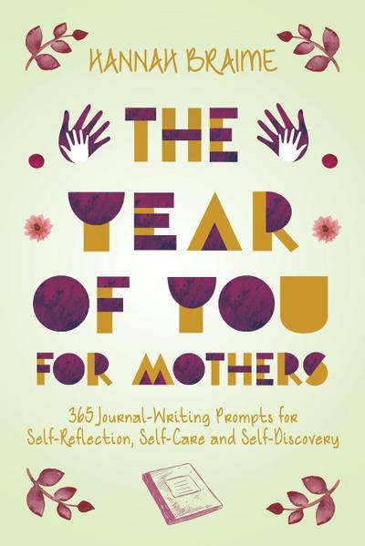 The Year of You for Mothers