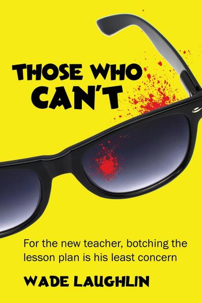 Those Who Can’t