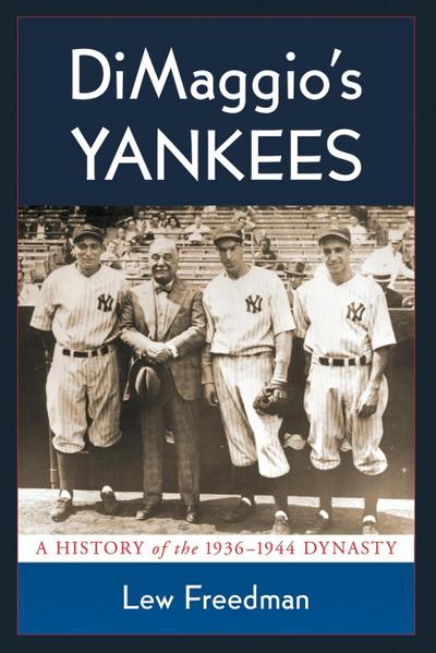 DiMaggio’s Yankees
