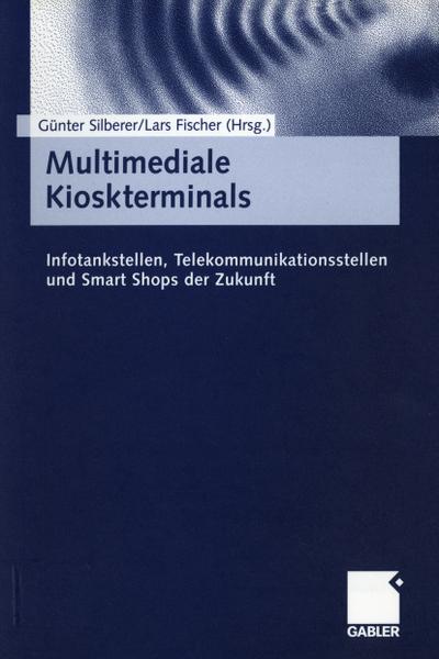 Multimediale Kioskterminals