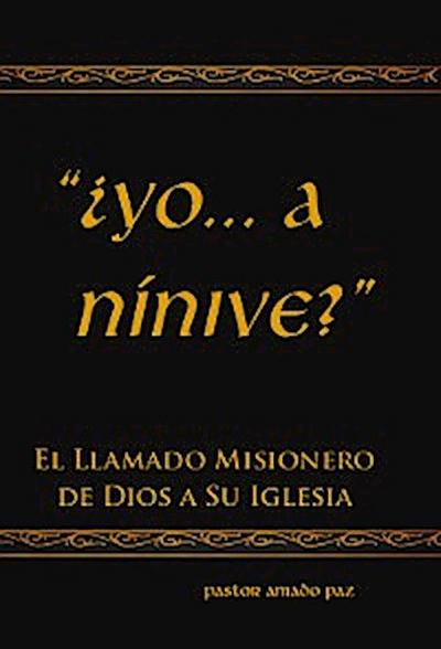 "¿Yo... a Nínive?"