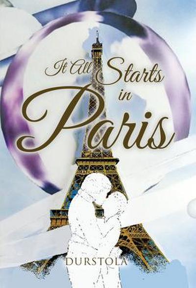 It All Starts in Paris