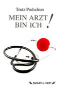 Mein Arzt bin Ich!