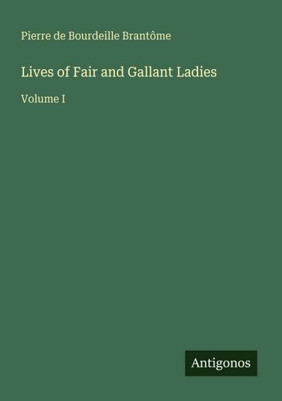 Lives of Fair and Gallant Ladies