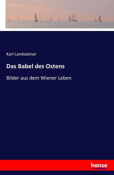 Das Babel des Ostens