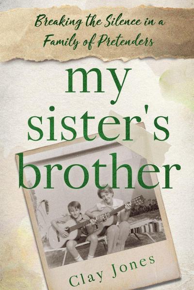 My Sister’s Brother