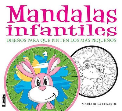 Mandalas Infantiles: Diseños Para Que Pinten Los Más Pequeños