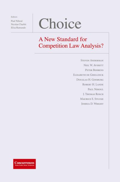 Choice - A New Standard for Competition Law Analysis?