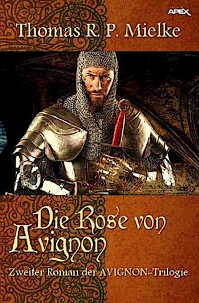 DIE ROSE VON AVIGNON