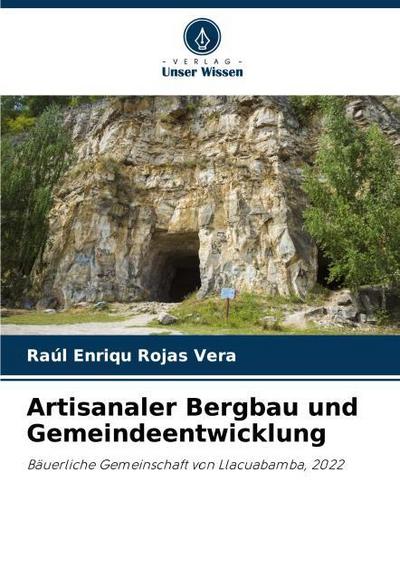 Artisanaler Bergbau und Gemeindeentwicklung