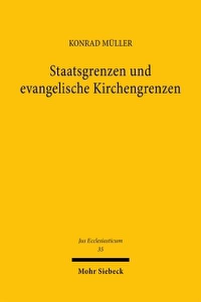 Staatsgrenzen und evangelische Kirchengrenzen
