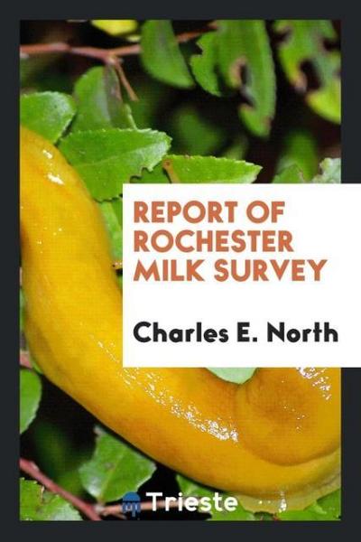Report of Rochester milk survey
