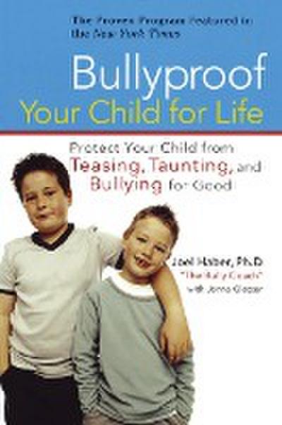 Bullyproof Your Child for Life