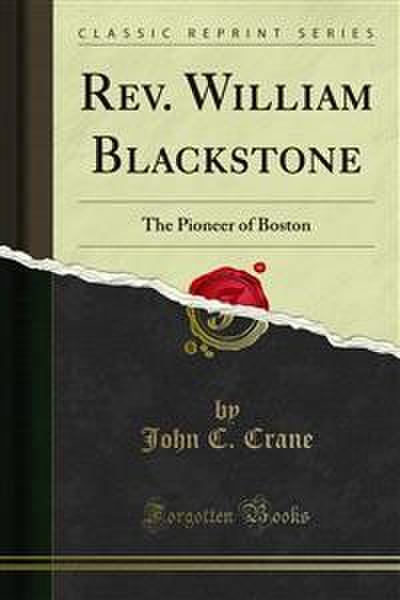 Rev. William Blackstone (eBook, PDF) - John C. Crane