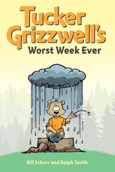 Tucker Grizzwell’s Worst Week Ever