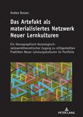 Das Artefakt als materialisiertes Netzwerk Neuer L