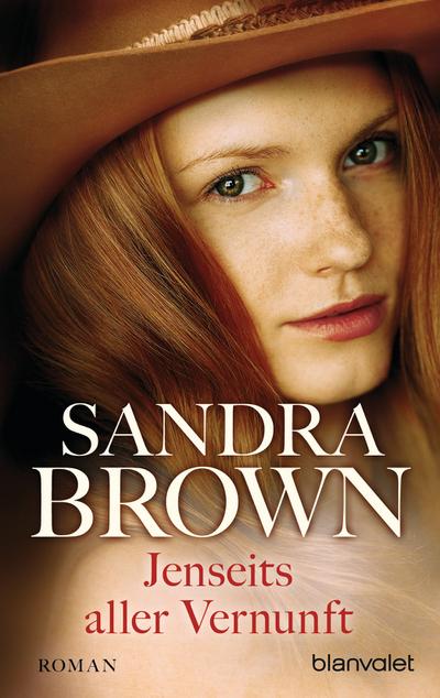 Jenseits aller Vernunft (eBook, EPUB) - Sandra Brown
