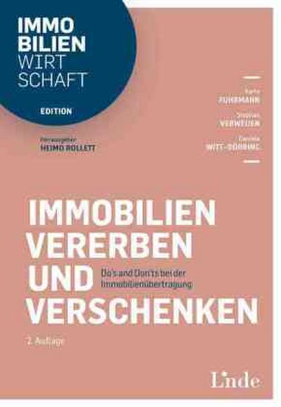 Immobilien vererben und verschenken