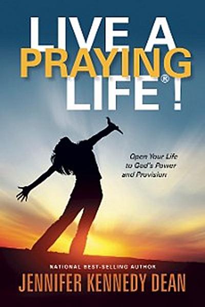 Live a Praying Life®
