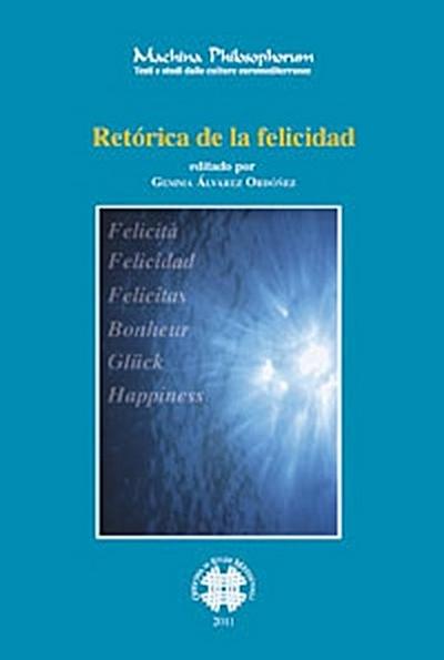 Retorica de la felicidad