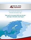 Manual for Innovative SMEs by Gender and Age in the Baltic Sea Region