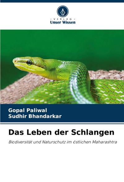 Das Leben der Schlangen