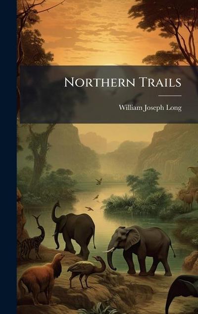 Northern Trails