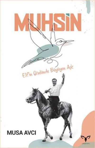 Muhsin Elifin Gönlünde Büyüyen Ask