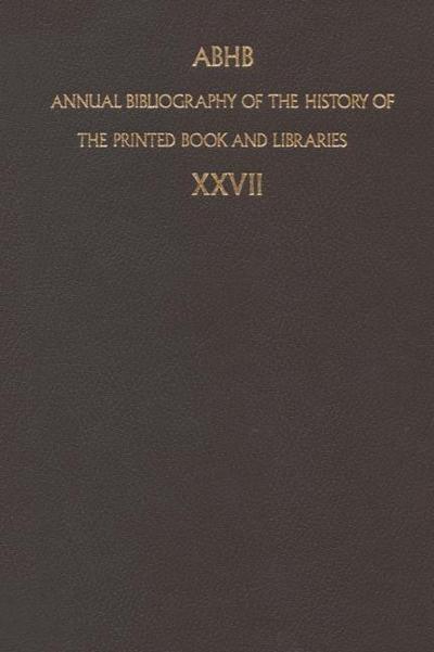 Annual Bibliography of the History of the Printed Book and Libraries