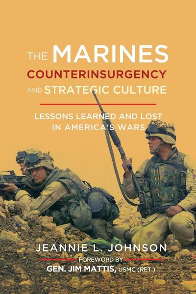 The Marines, Counterinsurgency, and Strategic Culture