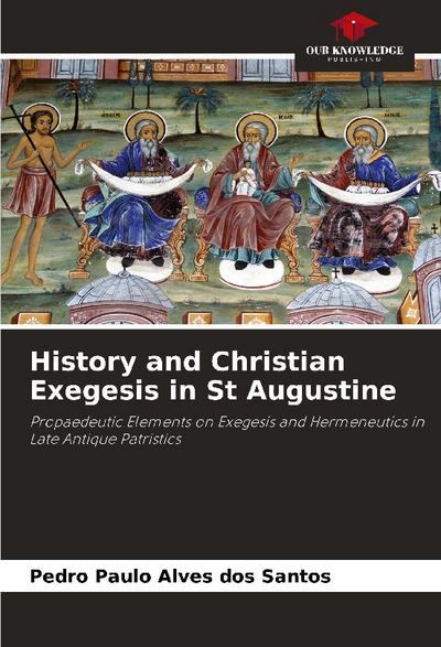 History and Christian Exegesis in St Augustine