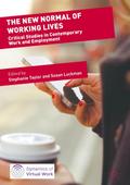The New Normal of Working Lives