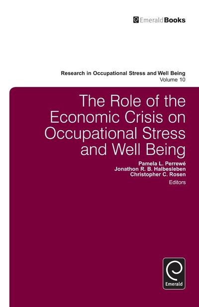 Role of the Economic Crisis on Occupational Stress and Well Being