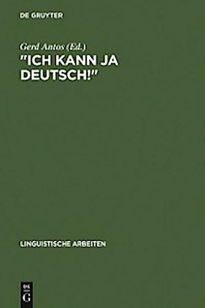 "Ich kann ja Deutsch!"