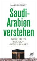 Saudi-Arabien verstehen
