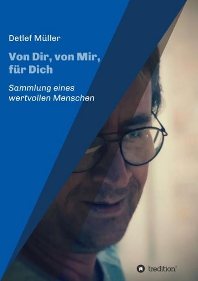 Von Dir, von Mir, für Dich