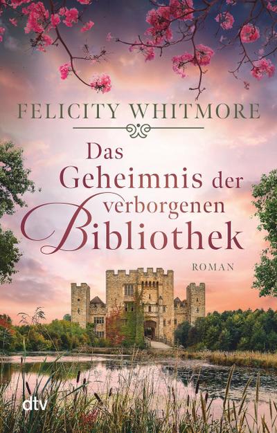 Das Geheimnis der verborgenen Bibliothek (eBook, EPUB) - Felicity Whitmore
