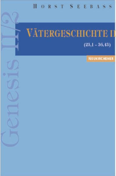 Genesis Vätergeschichte. Tl.2