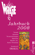 Wrage Jahrbuch 2008: Mit großem Sonderteil Orakel