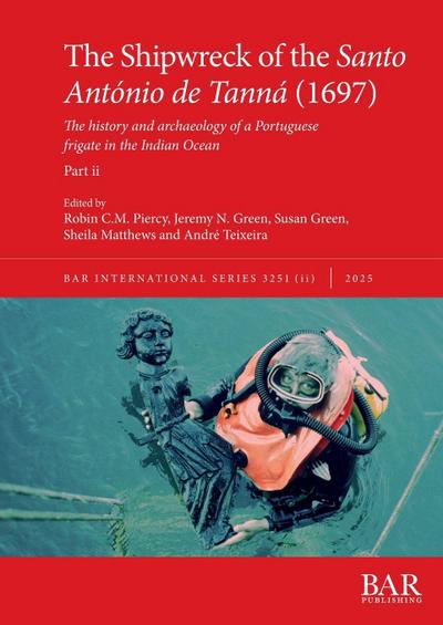 The Shipwreck of the Santo António de Tanná (1697), Part ii