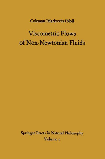 Viscometric Flows of Non-Newtonian Fluids
