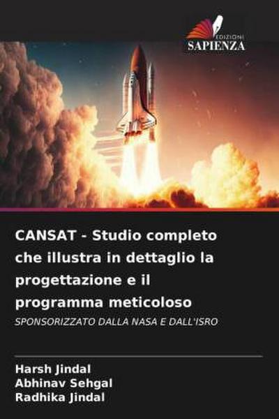 CANSAT - Studio completo che illustra in dettaglio la progettazione e il programma meticoloso