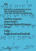 Liebe - beglueckend und bedroht