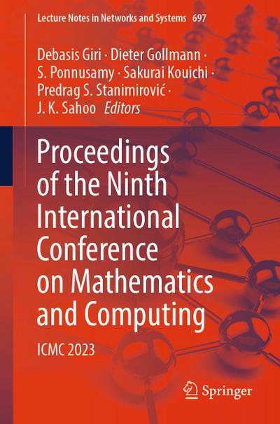 Proceedings of the Ninth International Conference on Mathematics and Computing