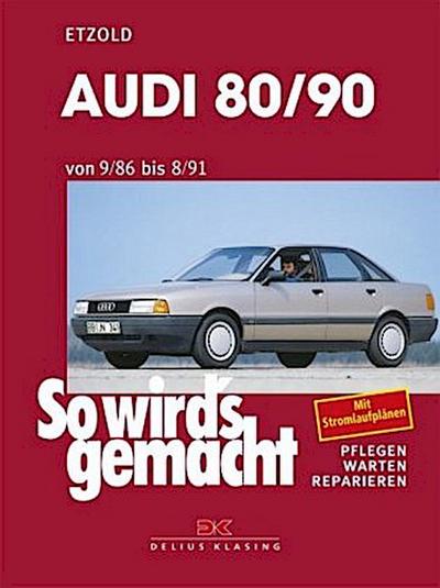 So wird’s gemacht, Audi 80/90 von 9/86 bis 8/91