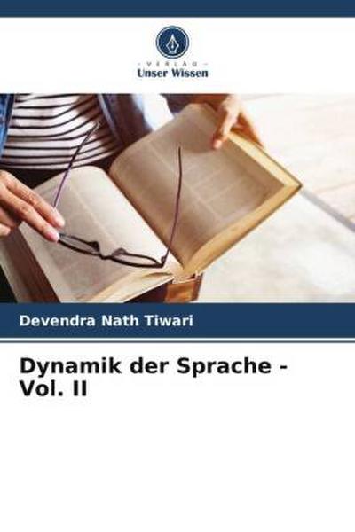 Dynamik der Sprache - Vol. II