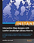 Instant Interactive Map Designs with Leaflet JavaScript Library How-to